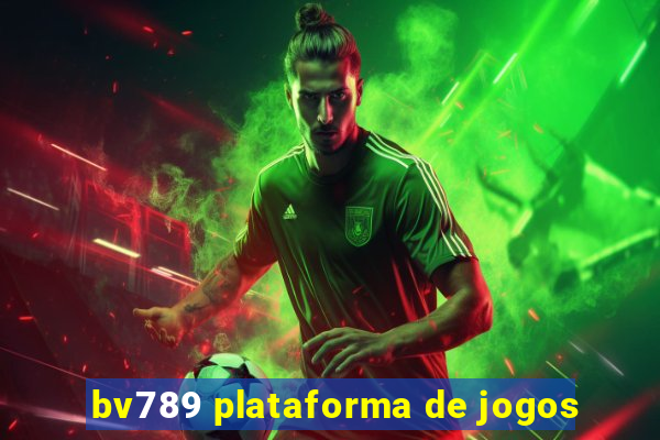 bv789 plataforma de jogos